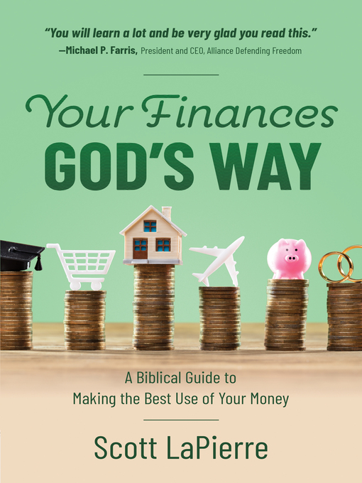 Title details for Your Finances God's Way by Scott LaPierre - Available